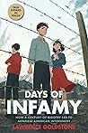 Book cover for Days of Infamy: How a Century of Bigotry Led to Japanese American Internment (Scholastic Focus)