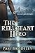 The Reluctant Hero (Chronic...