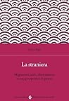 La straniera. Mig...