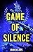 Game of Silence