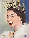Crown & Glory: Queen Elizabeth Platinum Jubilee Commemorative Magazine