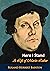 Here I Stand: A Life of Martin Luther