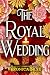 The Royal Wedding (Liji Chr...