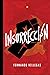 Insurrección (Spanish Edition)