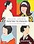 Modern Japanese Painting Techniques: A Step-by-Step Beginner's Guide (over 21 Lessons and 300 Illustrations)