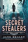 The Secret Stealers by Jane Healey