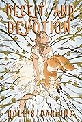 Deceit and Devotion