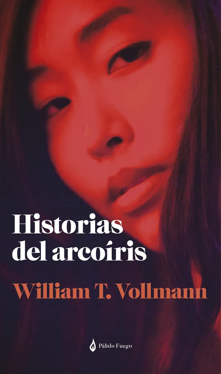 Portada de Historias del arcoíris, de William T. Vollmann