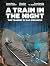 A Train in the Night: The Tragedy of Lac-Mégantic