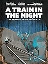 A Train in the Ni...