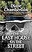 The Last House on the Street by Diane Chamberlain