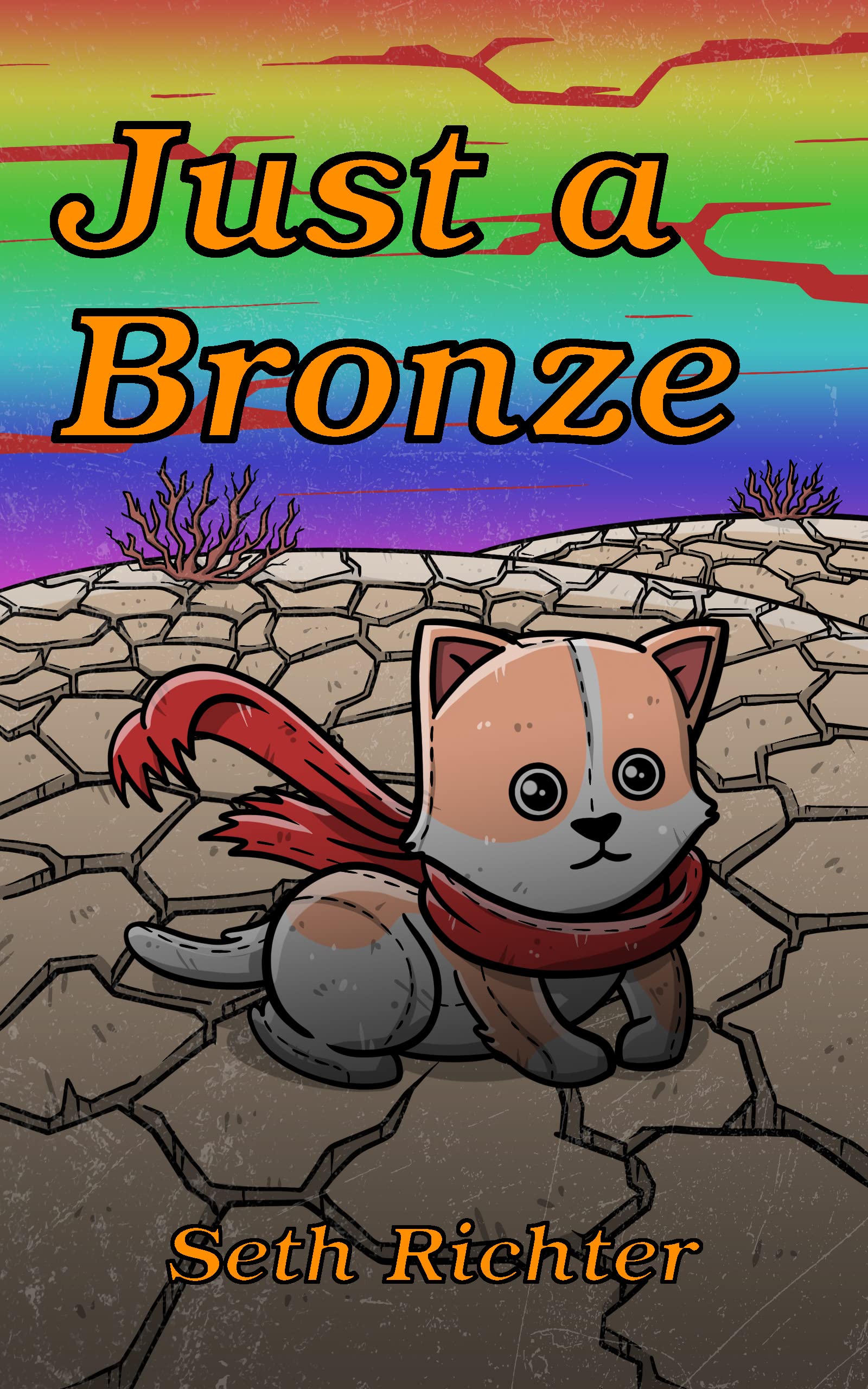 Just a Bronze (Kindle Edition)