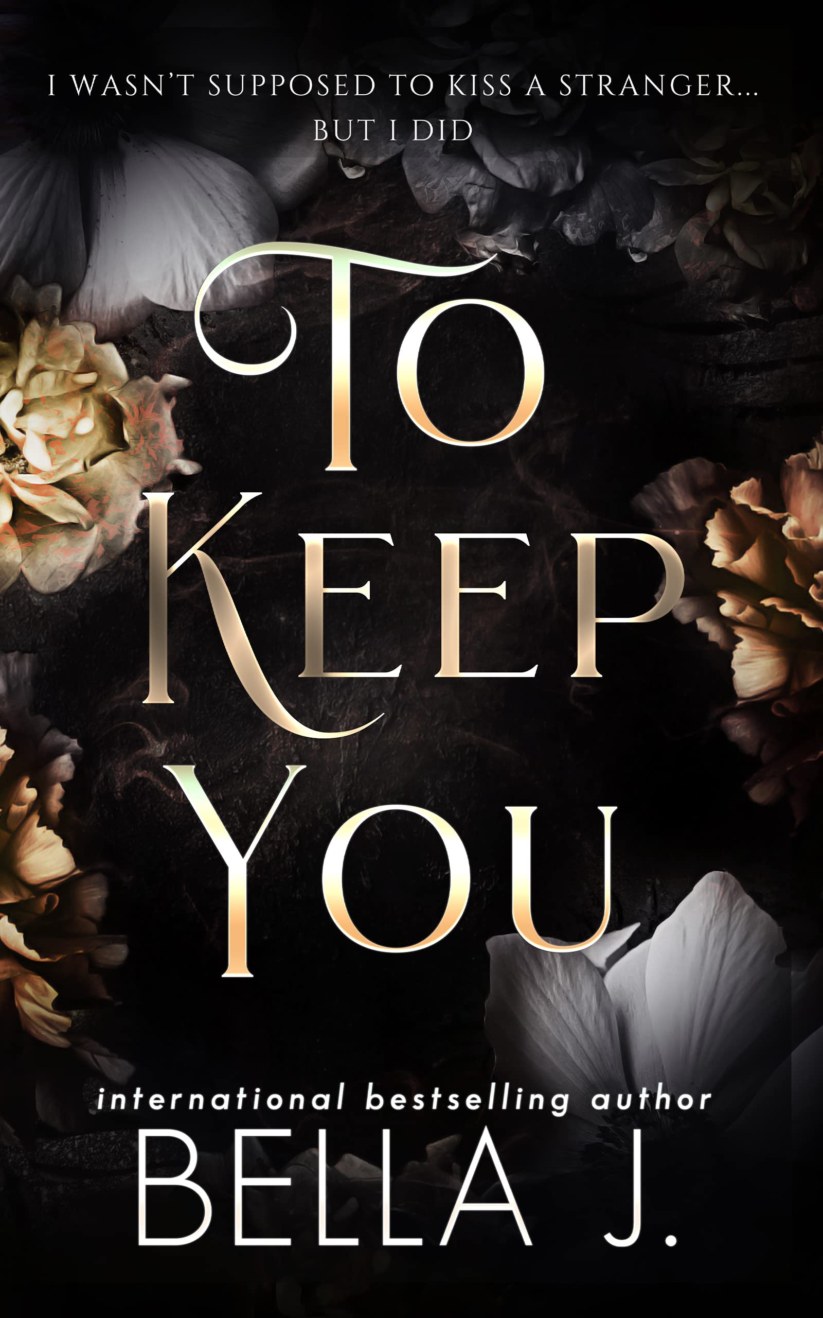 To Keep You (Kindle Edition)