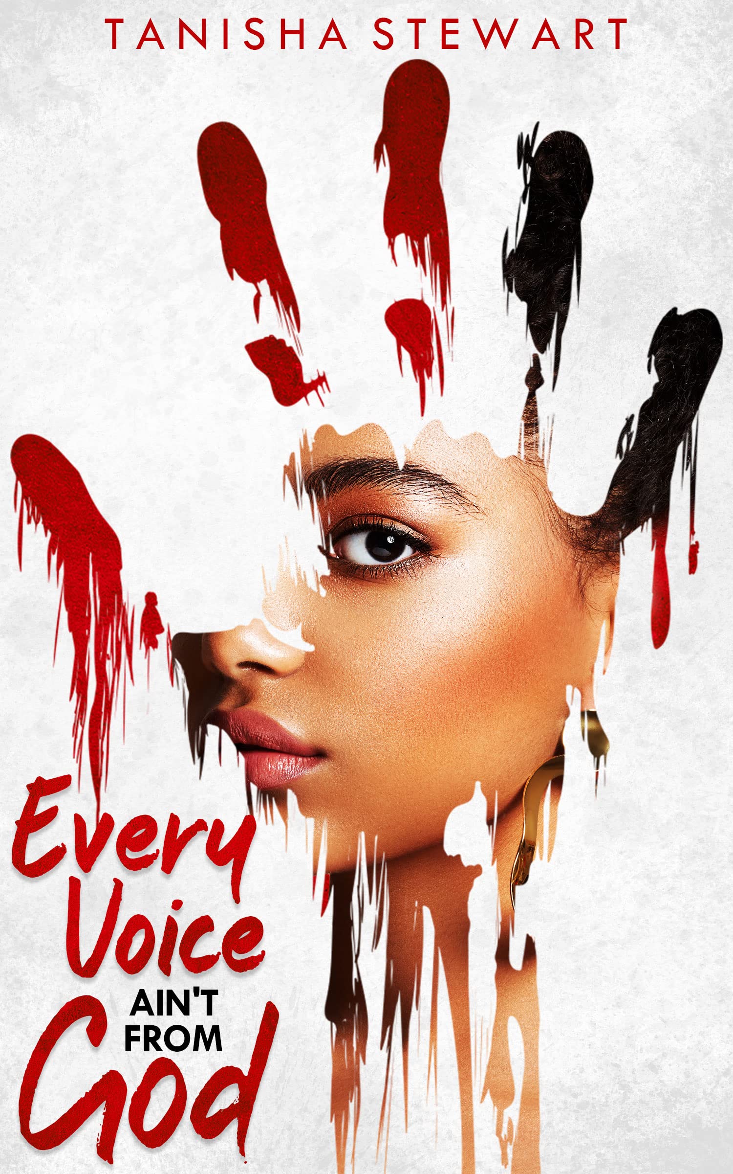 Every Voice Ain't From God (Kindle Edition)