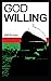 God Willing by Odin Knudsen