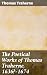 The Poetical Works of Thomas Traherne, 1636?-1674: Enriched edition. From the original manuscripts