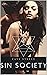 Sin Society (Deadly Sins Tr...