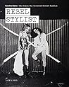 Rebel Stylist: Caroline Baker - The Woman Who Invented Street Fashion