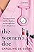 The Women's Doc: True stori...