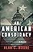 An American Conspiracy