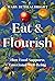 Eat Flourish How Food Supports Emotional Well-Being by Mary Beth Albright