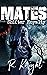 Mates by R. Knight