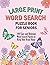 Word Search Large Print Boo...