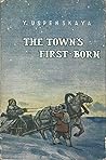 The town's first born