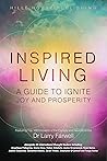 Inspired Living: A Guide to Ignite Joy and Prosperity (Intuitive & Inspired Series Book 1)