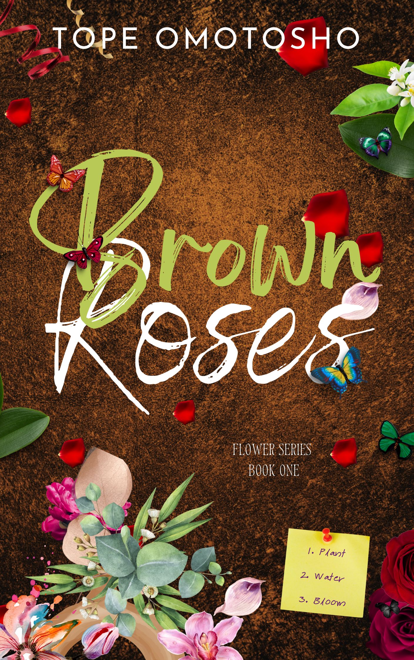 Brown Roses (Flower Series, #1)