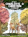 The Tale of Charlotte & Christien The Curious Deer: Gemini ( The Zodiac Tales #3) The Tale of Charlotte & Christien The Curious Deer: Gemini ( The Zodiac Tales #3)