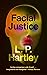 Facial Justice by L.P. Hartley