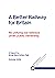 A Better Railway for Britai...
