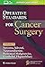 Operative Standards for Cancer Surgery by American College of Surgeon...