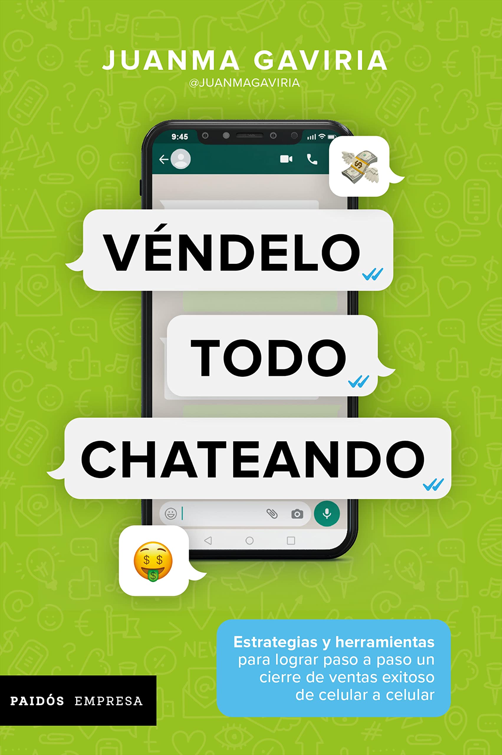 Véndelo todo, chateando (Spanish Edition)