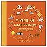 A Year of Bible Prayers