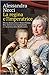 La regina e l'imperatrice. Maria Antonietta e Maria Teresa. Due destini tra l'assolutismo e il dramma della Rivoluzione