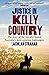 Justice in Kelly Country by Lachlan Strahan