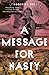 A Message for Nasty