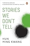 Stories We Don’t ...