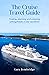 The Cruise Travel Guide: Fi...