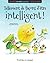 Tellement de façons d'être intelligent
