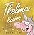 Thelma La Licorne: Le Retour (French Edition)