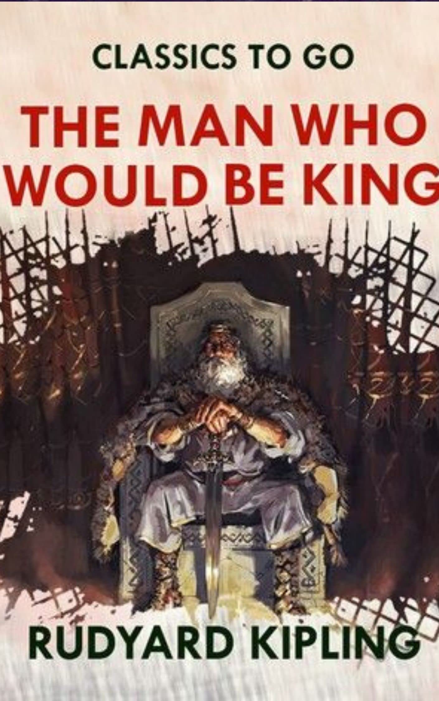 The Man Who Would Be King:
