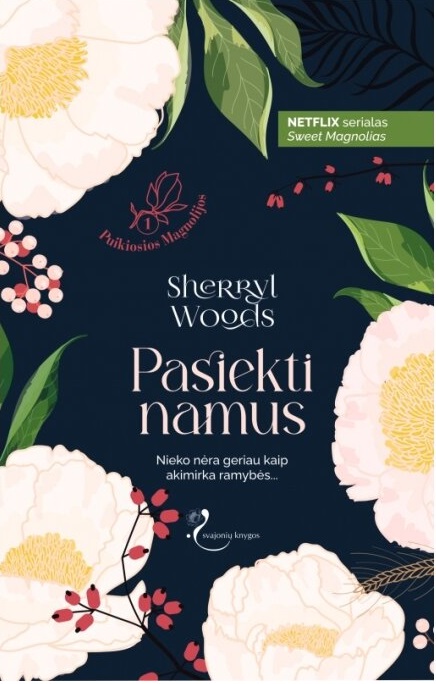 Pasiekti namus (Puikiosios magnolijos, #1)