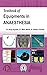 Textbook of Equipments in Anaesthesia by Anuja Agrawal