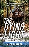 The Dying Light