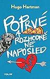 Poprvé a rozhodně ne naposled