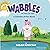 Wabbles the Happy Little Hi...