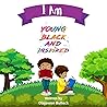 I AM YOUNG BLACK ...